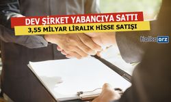 Patrondan 3,55 Milyar Liralık Yabancıya Hisse Satışı