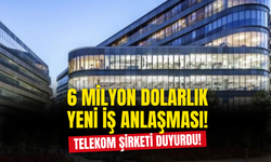Telekom Şirketi 6 Milyon Dolarlık Yeni İş Anlaşmasını Duyurdu